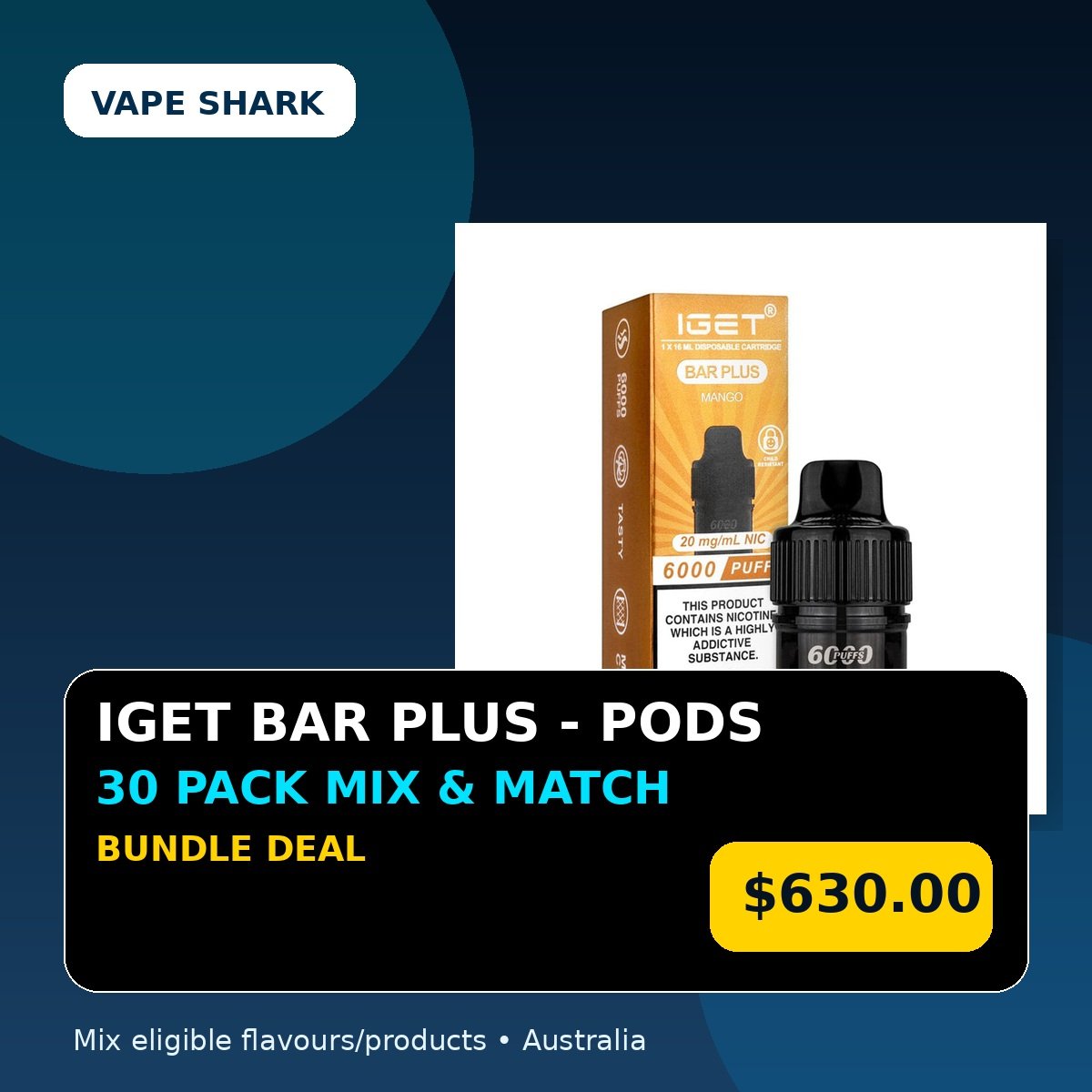 IGET Bar Plus - Pods Mix & Match 30 Pack Bundle