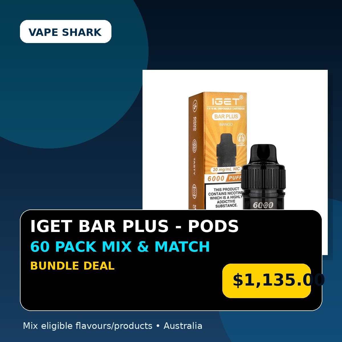 IGET Bar Plus - Pods Mix & Match 60 Pack Bundle